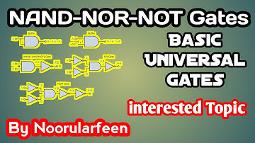 Basic Universal Gate [NAND][NOR] [NOT] In Digital Logical Design (By Noor - Urdu - Hindi)