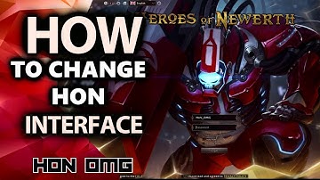 How to change HoN interface