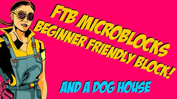 Feed the Beast MICROBLOCK tutorials - #2 - Beginner friendly blocks!