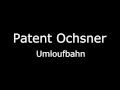 Patent Ochsner - Umloufbahn