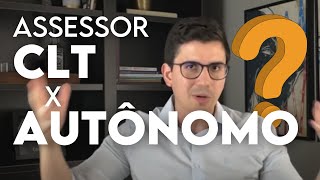 Assessor de Investimentos CLT x AUTÔNOMO