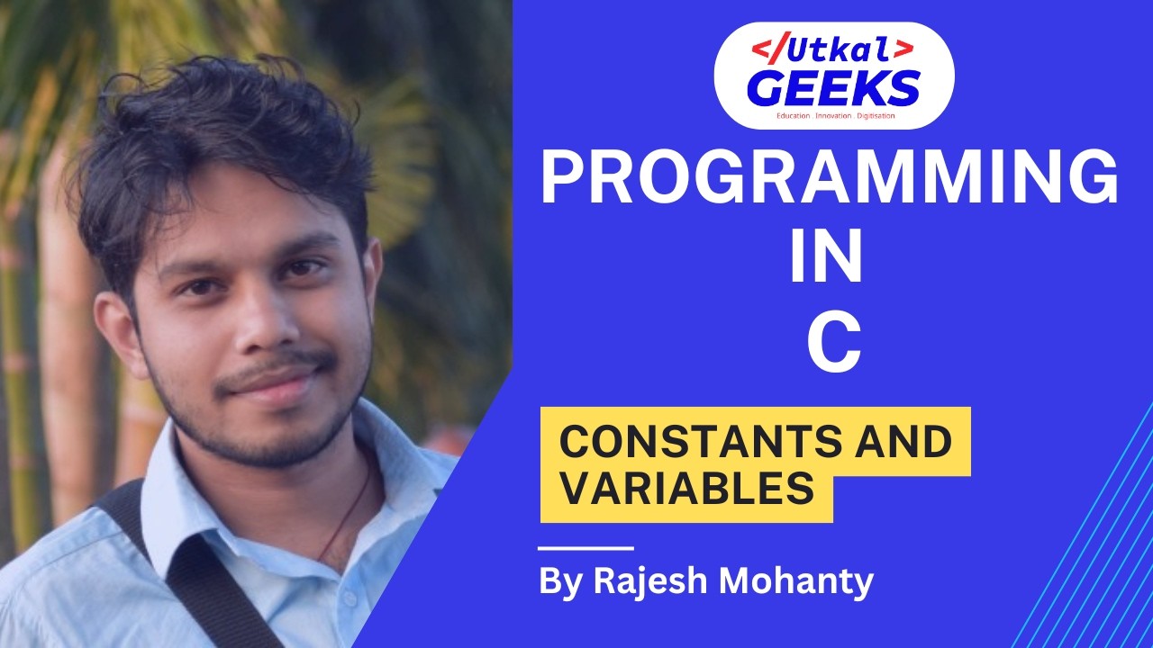 3. Constants and Variables | Programming in C | Odia - YouTube