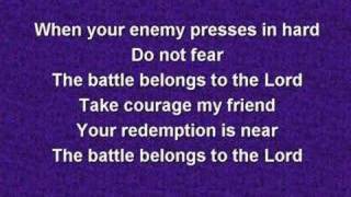 The Battle Belongs to the Lord (worship video w/ lyrics) chords