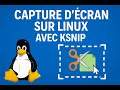 Capture d'écran sur linux avec Ksnip