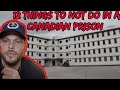 Canadian prison 12 things you never want to do in a canadian prison or jail