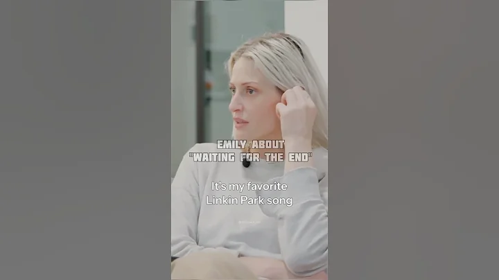 Emily talking about her favourite Linkin Park song - "Waiting For The End"