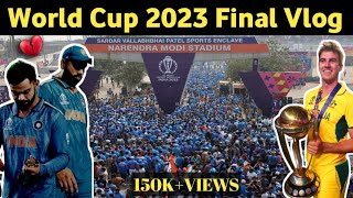 19NOV23 - INDvsAUS WC FINAL Vlog| WC Final vlog|  Final from Narendra Modi Stadium #viratkohli