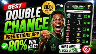 Best Double Chance Predictions App | 80% Win Rate Watch Before You Bet!