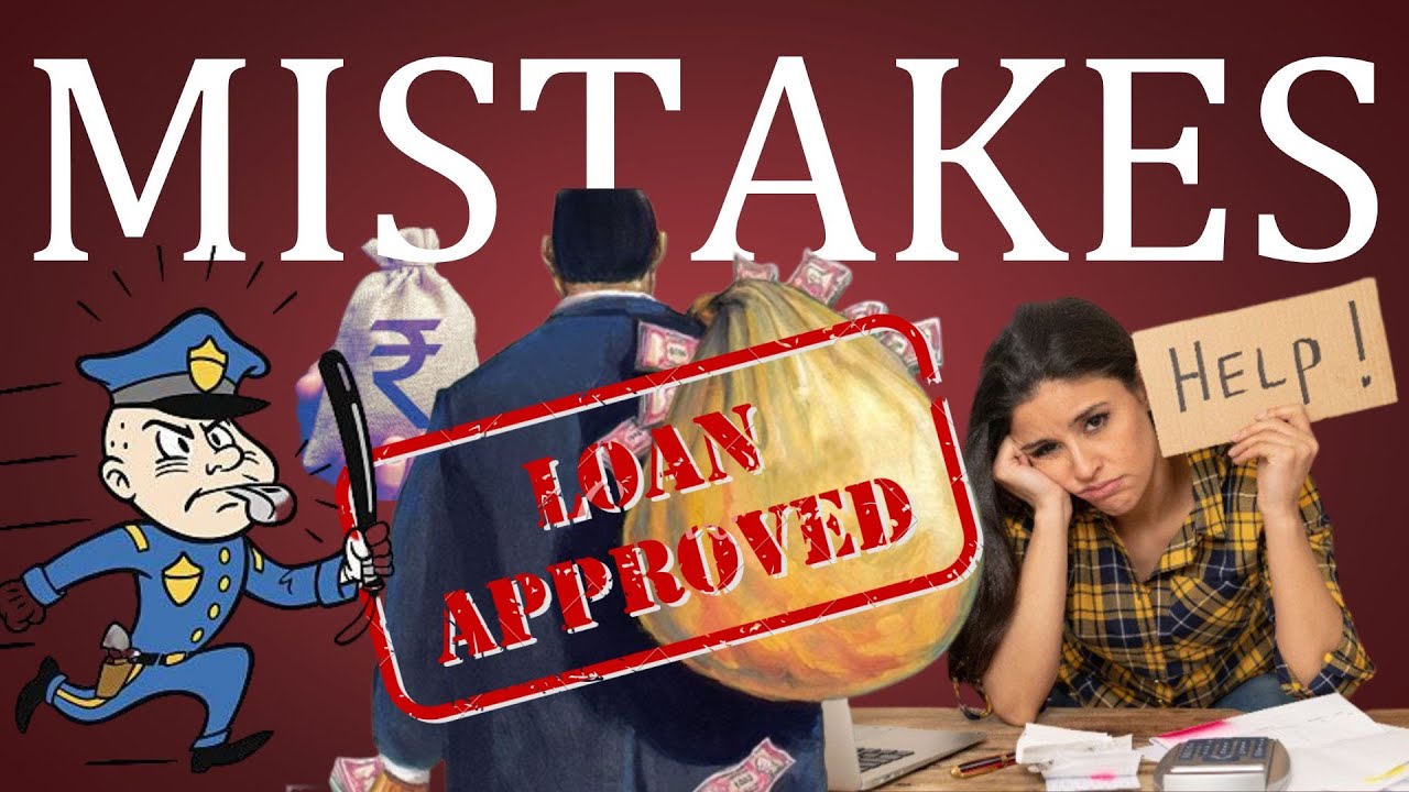 5 Things to know before taking any Loan | Avoid These Common Mistakes ...