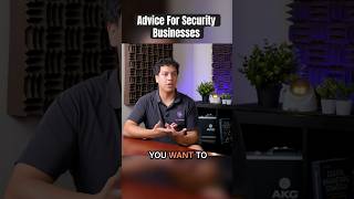 BEST Advice to Security Systems Businesses #businesspodcast