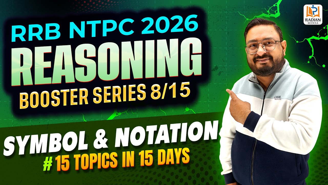 SYMBOLS & NOTATIONS | 🔥BOOSTER SERIES - 08/15 | RRB NTPC REASONING | #rrb #rrbntpc #radianmensa