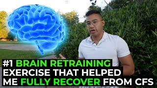 Brain Retraining Can Cure Your Symptoms | CHRONIC FATIGUE SYNDROME [UPDATED]