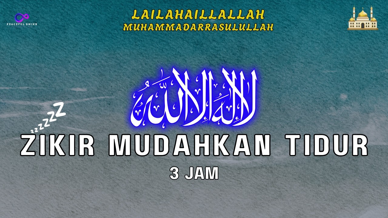 Zikir Mudahkan Tidur (Lullaby) I Dzikir Lembut untuk Malam Sunyi