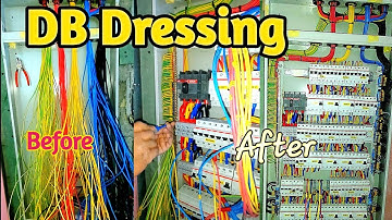 DB DRESSING | ELECTRICIAN TIPS | DISTRIBUTION BOARD CONNECTION | DB WIRING KA SAHI TARIKA 