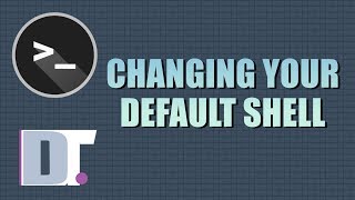 Changing Your Default Shell