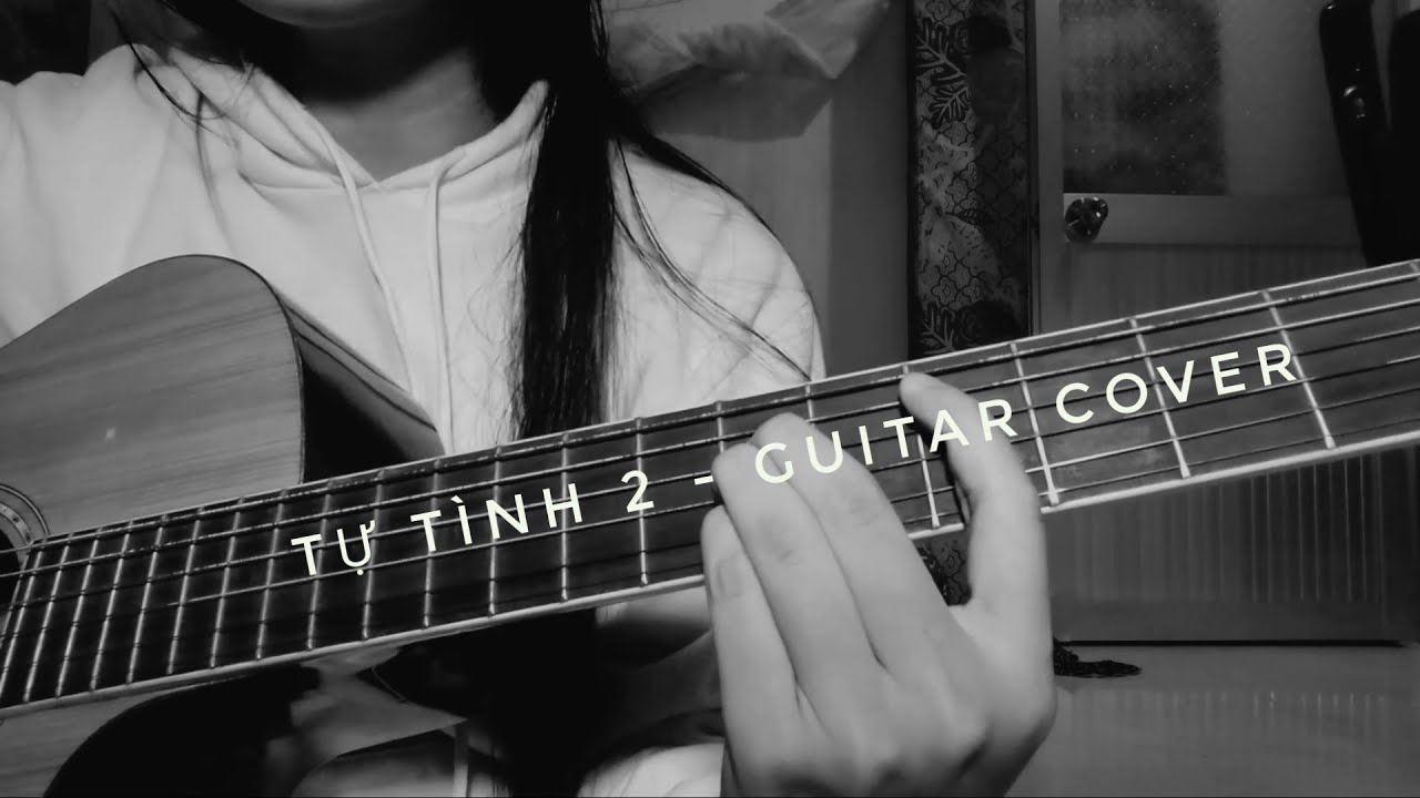 TỰ TÌNH 2 - LÂM NGUYÊN | Guitar Cover full | By Hạ Bee - youtube