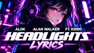 Alok & Alan Walker - Headlights (Lyrics) Official Video