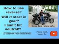 How to use reverse. Will it start in gear? Apply & release parking brake on my 2020 Tri-Glide.