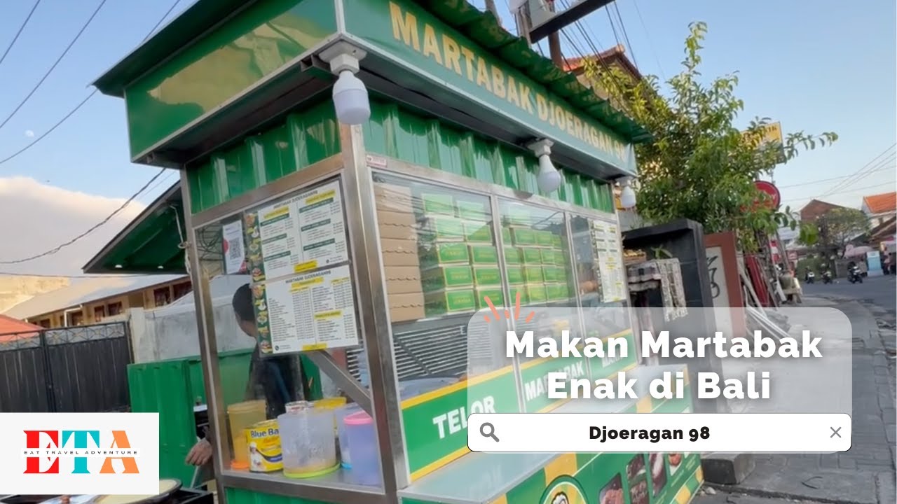Martabak Djoeragan 98 Bali: New Martabak Shop You MUST Try!