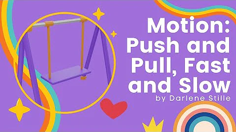 Real Reads with Ms. Karen -- Motion:  Push and Pul...