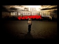 FATTREL FT PROJECTWILD - BULLSHIT AND WE COMING