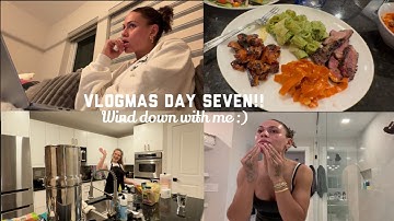 Vlogmas Day Seven!! Night time routine.