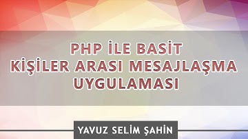 PHP PDO ile Kişiler Arası Basit Bir Mesajlaşma Uygulaması Yapımı | #phpdersleri #pdodersleri
