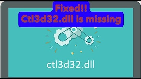 How to fix Ctl3d32.dll missing or not found error in Windows 11