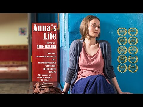 ანას ცხოვრება - რეჟ. ნინო ბასილია / Anna's Life - Dir. Nino Basilia (Eng subtitles)