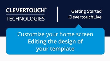 Clevertouch | Customize your home screen - editing the design of your template | CleverLive