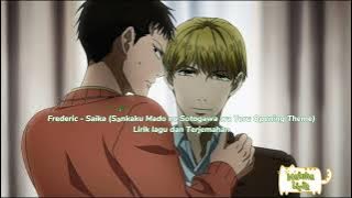 Frederic - Saika (Sankaku Mado no Sotogawa wa Yoru Opening Theme) Lirik dan Terjemahan