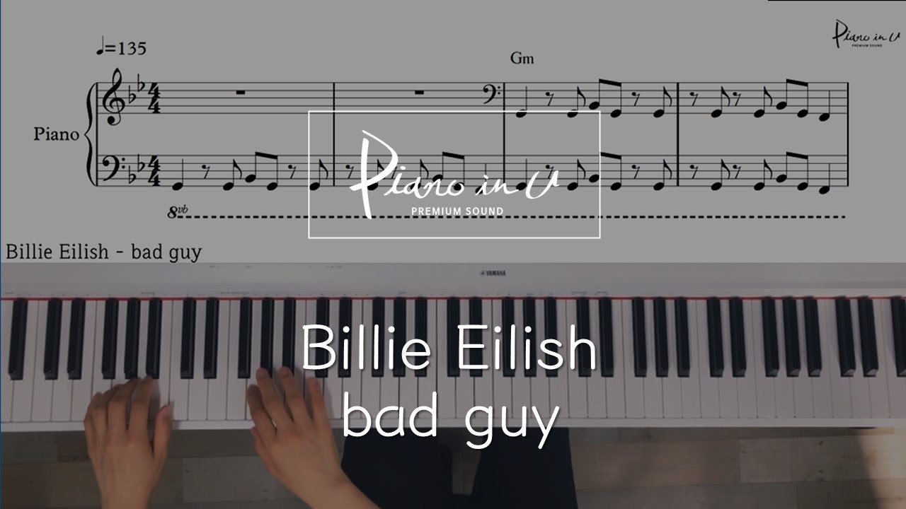 Billie Eilish - bad guy/Piano cover/Sheet - YouTube