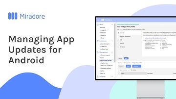 Managing App Updates for Android Devices | Miradore MDM How-to Tutorials