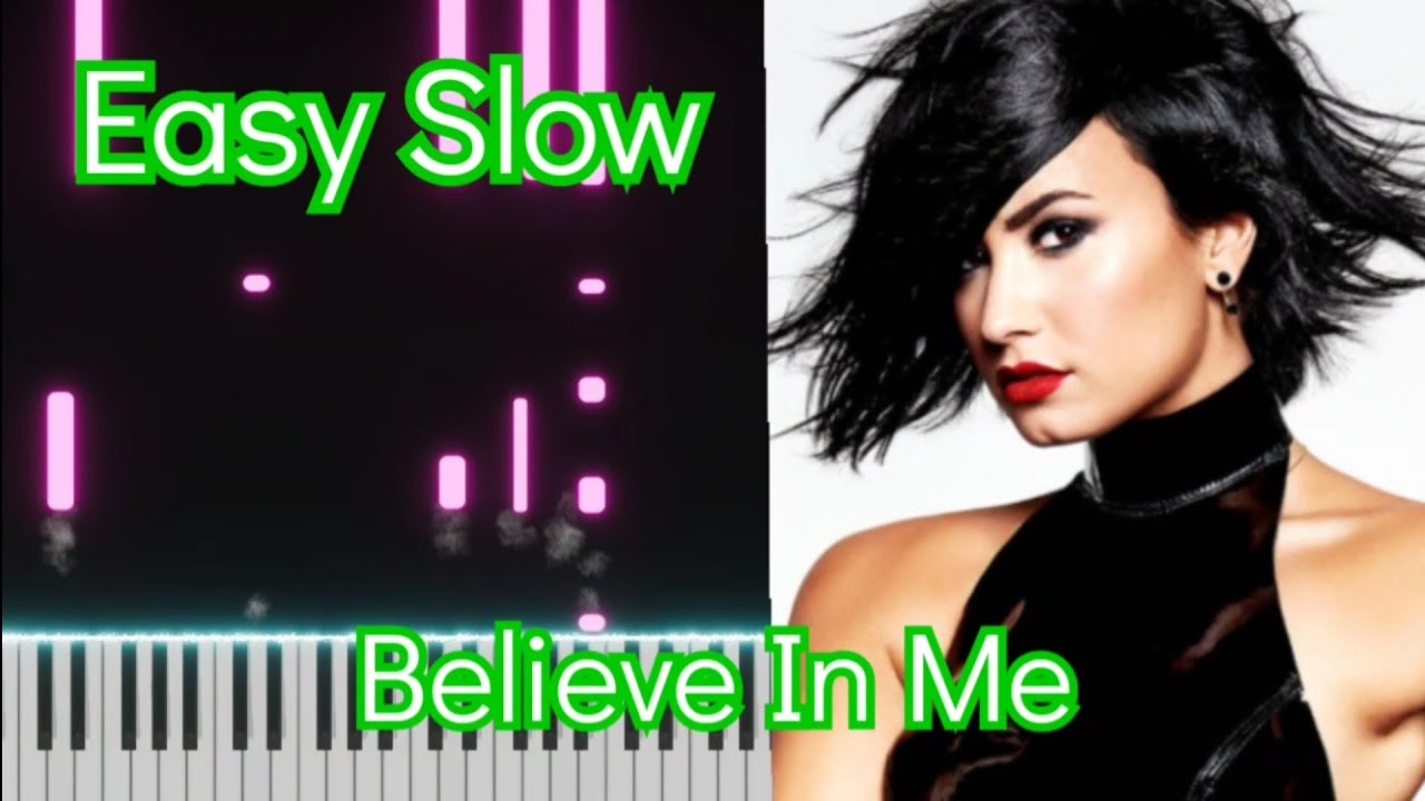 Believe In Me | Demi Lovato  | Top American Songs | EASY SLOW Piano Tutorial