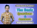 Basic English Questions and Answers // Questions From Introduction // Conversation Questions