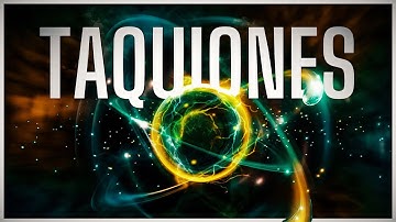 TACHYONS ⚡️ | The mysterious faster-than-light particles