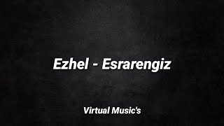 Ezhel - Esrarengiz (lyrics) Resimi