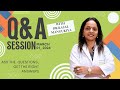 Your burning health questions answered qa session with drkajal mangukiya