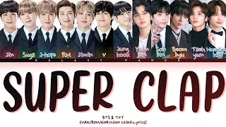 HOW WOULD BTS & TXT SING - SUJU - "SUPER CLAP" | Color Coded Lyrics