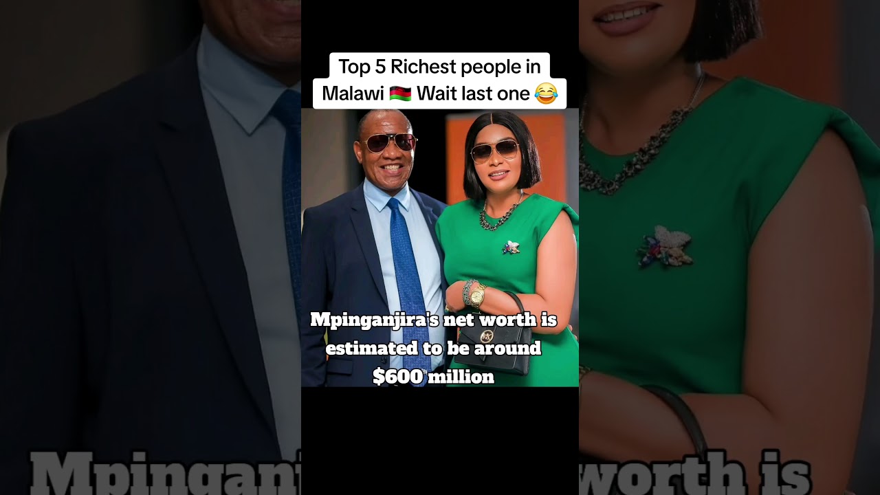 Top 5 Richest people in Malawi last one will shock you