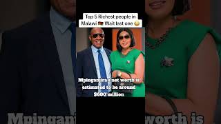 Top 5 Richest people in Malawi last one will shock you