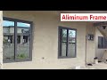 Building in Ghana | Aluminum Frame | Ep-20