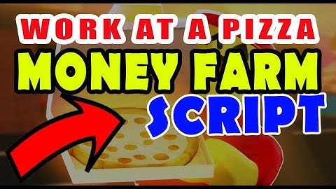 Work At A Pizza Place Script Roblox GUI | Auto Farm Money, New Update, Working