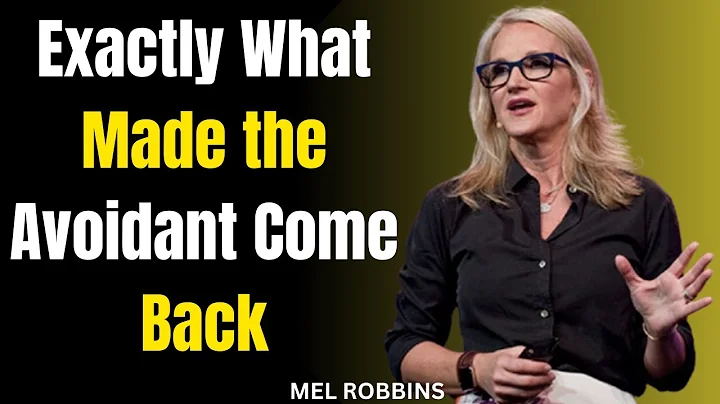 Exactly What Made the Avoidant Come Back | Mel Robbins Motivation