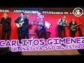 CARLITOS GIMENEZ - CHAMAME 2017