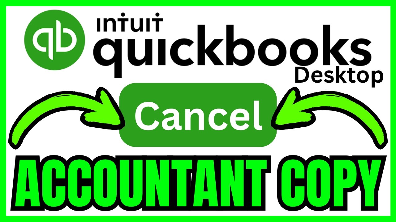 How To CANCEL ACCOUNTANT'S COPY In QuickBooks Desktop (QUICK & EASY ...