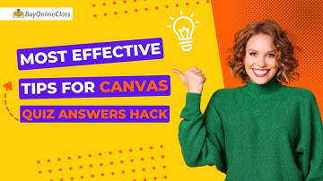 Most Effective Tips For Canvas Quiz Answers Hack