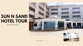 Sun-N-Sand Hotel Tour I Food, service, staff, parking everything I Traveling Family TV I