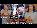 Cheba manel 2024  ghoryan dayer sucette   avec chokri hadjadj  succs  clip officiel