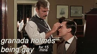 granada holmes being gay for 15 minutes